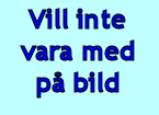 [Vill inte vara med på bild]